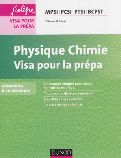 Physique chimie : visa pour la prépa MPSI, PCSI, PTSI, BCPST