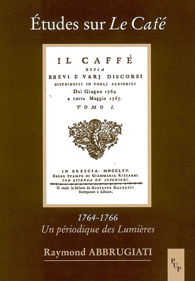 Etudes sur Le Café (1764-1766) : un périodique des Lumières