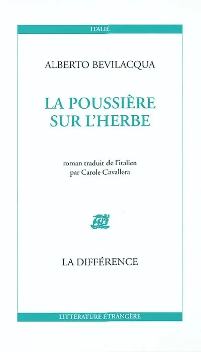 La poussière sur l'herbe