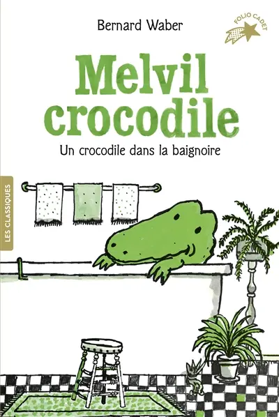 Melvil crocodile. Un crocodile dans la baignoire