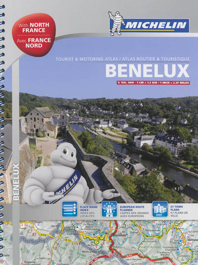 Benelux with North France : touristing and motoring atlas. Benelux avec France Nord : atlas routier & touristique