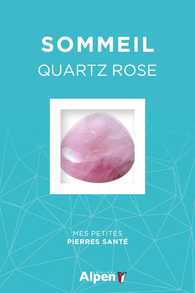 Sommeil : quartz rose