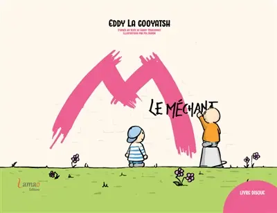M le méchant