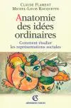Anatomie des idées ordinaires : comment étudier les représentations sociales