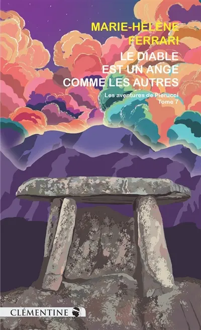 Les aventures de Pierucci. Vol. 7. Le diable est un ange comme les autres : policier