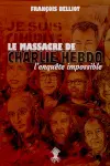 Massacre de Charlie Hebdo : l'enquête impossible