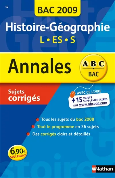 Histoire géographie L, ES, S : sujets corrigés, bac 2009