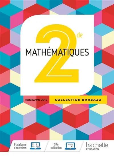 Mathématiques 2de : programme 2019 Mathématiques 2de : programme 2019