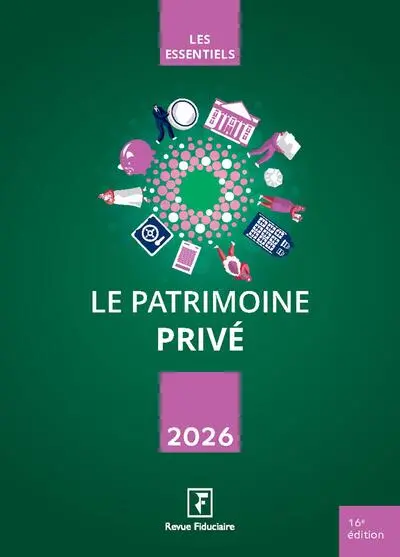 Le patrimoine privé 2026
