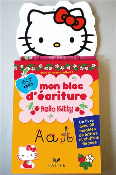 Mon bloc d'écriture Hello Kitty : 6-7 ans
