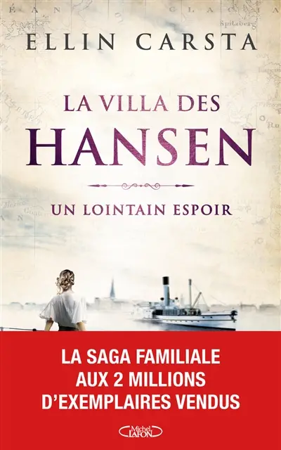 La villa des Hansen. Vol. 1. Un lointain espoir
