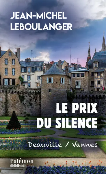 Le prix du silence : Deauville-Vannes