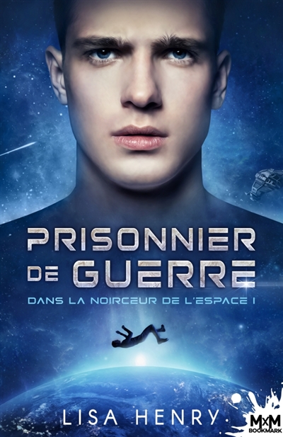 Prisonnier de guerre : Dans la noirceur de l'espace, T1