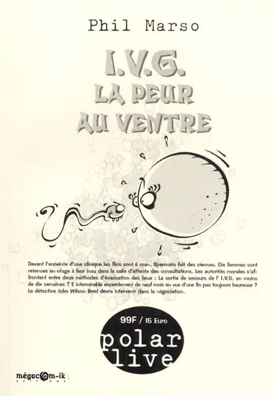 IVG la peur au ventre