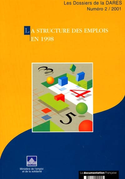 Dossiers de la DARES (Les), n° 2 (2001). La structure des emplois en 1998