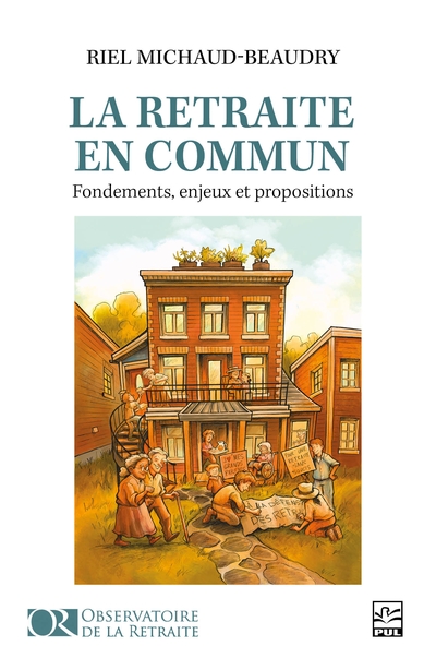 La retraite en commun : Fondements, enjeux et propositions