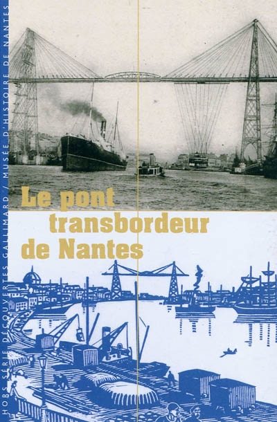Le pont transbordeur de Nantes