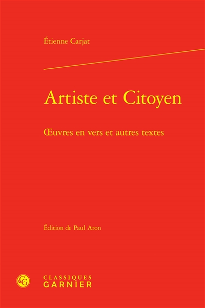 Artiste et citoyen : oeuvres en vers et autres textes