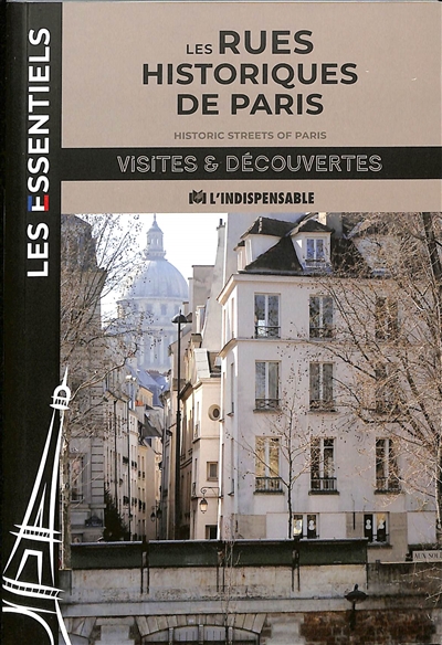 Les rues historiques de Paris. Historic streets of Paris
