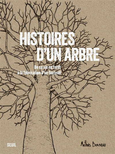 Histoires d'un arbre : de...