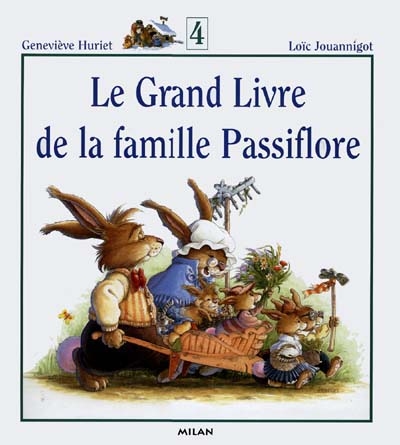 Le grand livre de la famille Passiflore