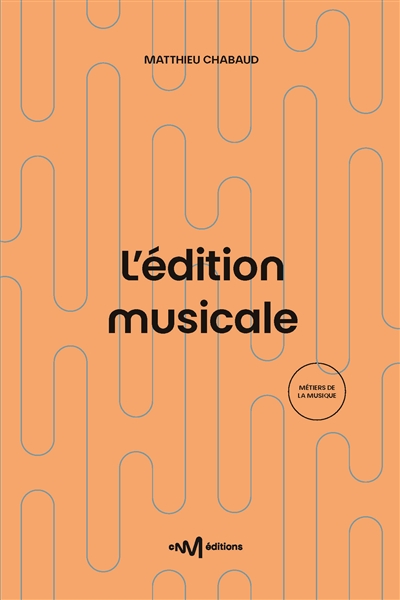 L'édition musicale : le...