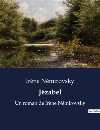 Jézabel : Un roman de Irène Némirovsky