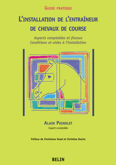 Guide pratique de l'installation et du développement de l'entraîneur de chevaux de course