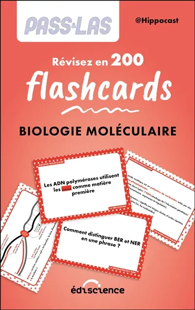 Pass & LAS biologie moléculaire : révisez en 200 flashcards