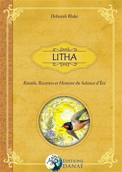 Litha : rituels, recettes et histoire du solstice d'été