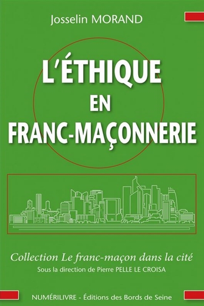 Ethique et franc-maçonnerie : comment porter nos valeurs hors du temple ?