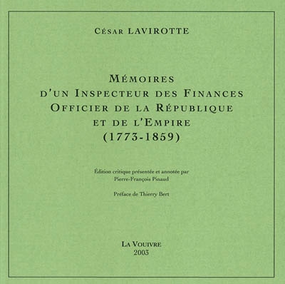 Mémoires d'un inspecteur des finances, officier de la République et de l'Empire (1773-1859)