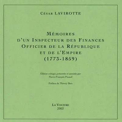 Mémoires d'un inspecteur des finances, officier de la République et de l'Empire (1773-1859)