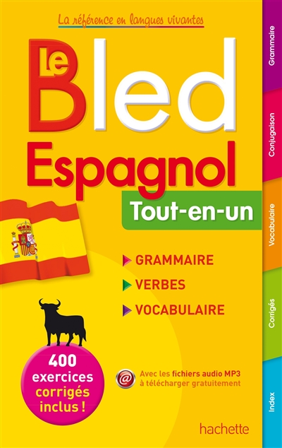 Bled espagnol : tout-en-un : grammaire, verbes, vocabulaire