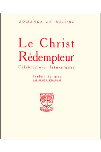 Le Christ rédempteur : célébrations liturgiques