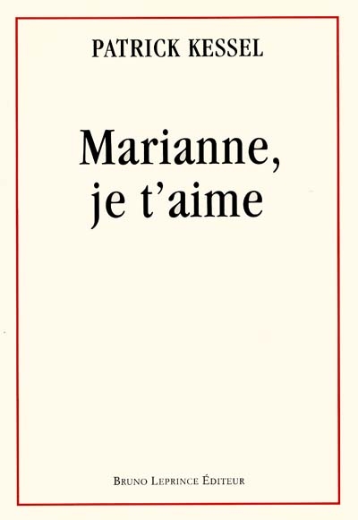 Marianne, je t'aime