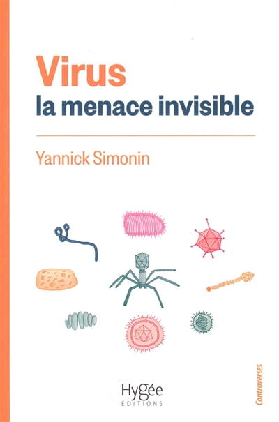 Virus : la menace invisible...