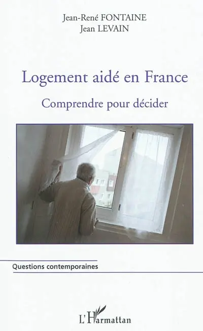Logement aidé en France : comprendre pour décider