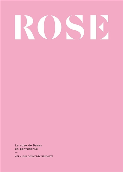 Rose : la rose de Damas en parfumerie