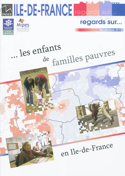 Ile-de-France regards sur.... Les enfants de familles pauvres en Ile-de-France