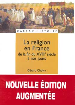 La religion en France : de la fin du XVIIIe siècle à nos jours