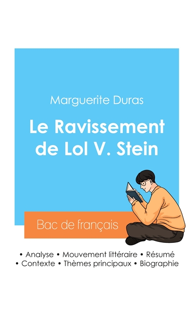 Réussir son Bac de français 2024 : Analyse du Ravissement de Lol V. Stein de Marguerite Duras