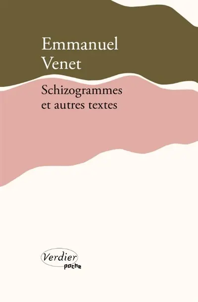 Schizogrammes : et autres textes