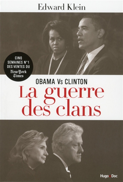 Obama vs Clinton : la guerre des clans