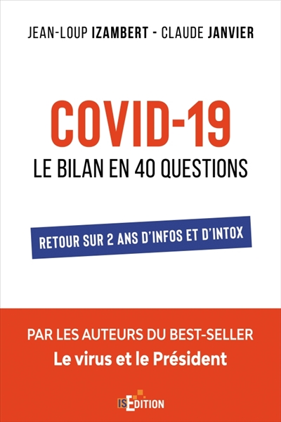 Covid-19 : Le bilan en 40 questions