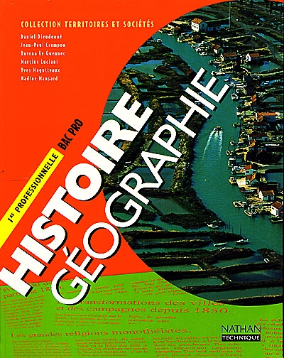 Histoire, géographie, 1re professionnelle : livre de l'élève