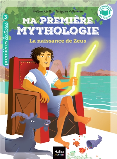 Ma première mythologie. Vol. 11. La naissance de Zeus