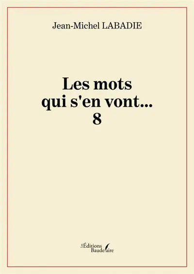 Les mots qui s'en vont ...8
