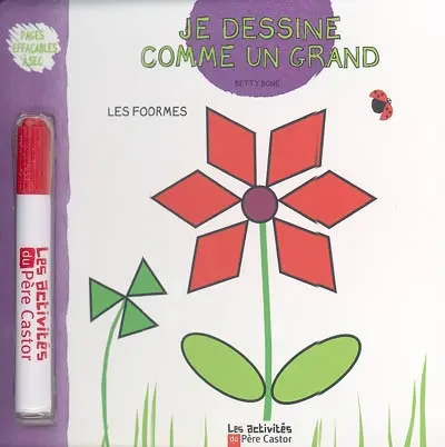 Je dessine comme un grand. Les formes