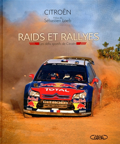 Raids et rallyes : les défis sportifs de Citroën
